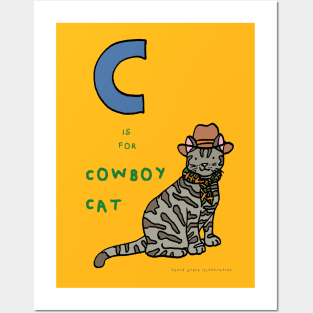 C is for cowboy cat Posters and Art